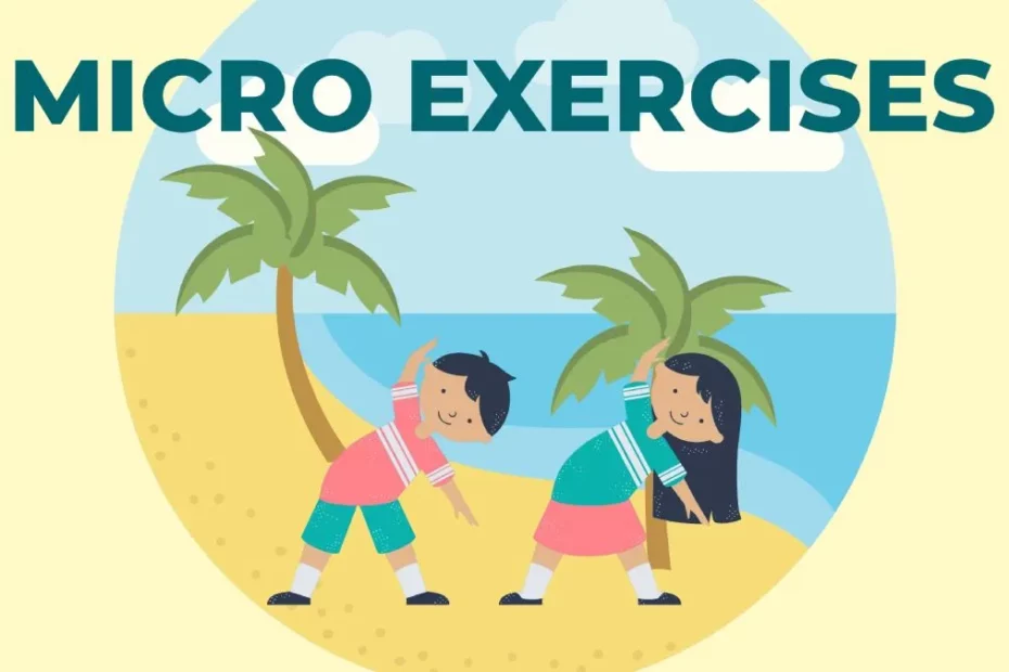Micro Exercises