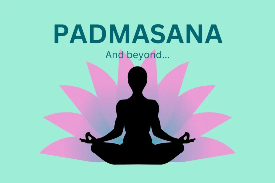 Padmasana or Lotus Pose