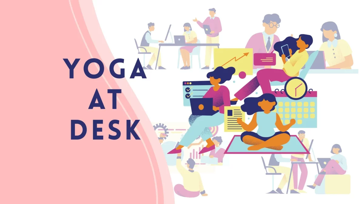 Yoga at desk