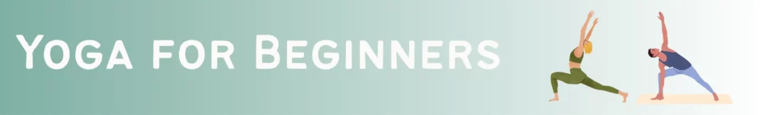 Yoga for Beginners